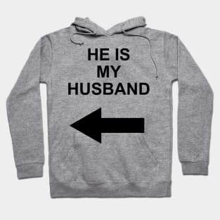 he is my husband Hoodie